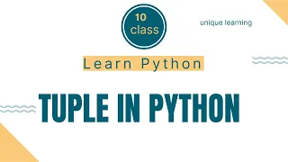 Tuple theory python class 10 Exploring Python Tuples - Accessing Elements and Features