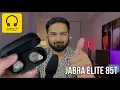 Jabra Elite 85t - Is this the worlds BEST earbuds