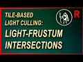 Game Engine Programming 058 2 - Tile-based light culling Intersection testing C Game Engine