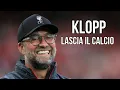 Download Lagu KLOPP LASCIA IL CALCIO