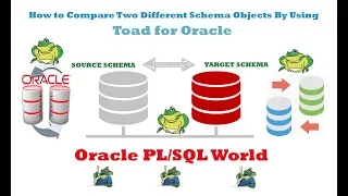 How to Compare two Different Oracle Schema Objects by Using Toad for Oracle