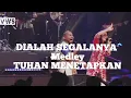 Download Lagu Dialah Segalanya Medley Tuhan Menetapkan by Vriego Soplely || GSJS Pakuwon Mall, Surabaya