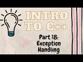 Exception Handling Introduction to Programming with C Part 18