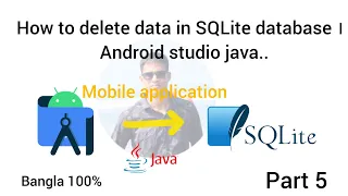 How to Delete Data in SQLite Database Android Studio Java Tutorial part-5