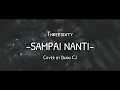 Download Lagu Threesixty - Sampai Nanti (Cover by Dwiki CJ)