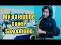 Lagu My Valentine - Martina McBride Cover Saxophone By Garien