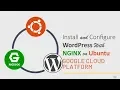 Install LEMP Stack and WordPress into GCP Free Tier f1-micro Ubuntu VM