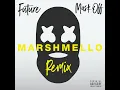 Mask Off (Marshmello Remix) - Future