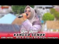 Lagu KANGGO SENOK VOC AAN ANISA - ANDI PUTRA 1 | SHOW DS SEGERAN BLOK SIDEPOK JUNTINYUAT