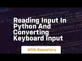 Reading input in python and converting keyboard input