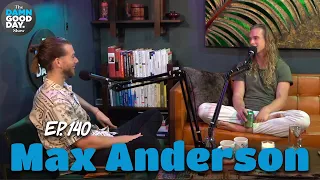 Taking the Third Door OnlyFinder Living the Dream with Max Anderson Damn Good Day Show