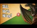 Green Dragons - Are They Still Worth Killing