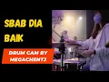Download Lagu Sbab Dia Baik Welyar Kauntu - Drum Cam by Megachentj MP3