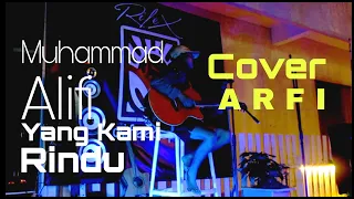 Download Muhammad Alifi - Yang Kami Rindu Cover ARFI MP3