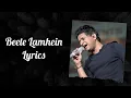 lyrics ; Beete Lamhein Lyrics | KK | The Train | Mithoon | Sayeed Qadri | Emraan Hashmi