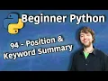 Beginner Python Tutorial 94 - Position and Keyword Summary