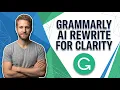How To Get Grammarly AI To Rewrite Sentences For Clarity Easy Guide