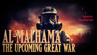 Download The Upcoming Great War (Al-Malhama) MP3