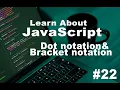 JavaScript tutorials in Hindi dot notation and bracket notation in javascript