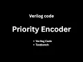 Priority Encoder Verilog Code Testbench