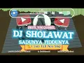 Lagu DJ Sholawat Sa’duna Fiddunya, Kebahagiaan kami di dunia Keberuntungan kami di akhirat  #djsholawat