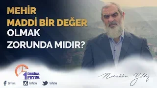 Mehir Maddi Bir Değer Olmak Zorunda mıdır?