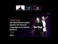 Tech Talk - Get Operational Insights Quickly with Natural Language on the Splunk Platform