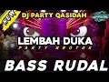 Download Lagu DJ PARTY QASIDAH - LEMBAH DUKA - DJ PARTY NROTOK BASS