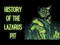 The Lazarus Pit History Of The Famous Pit-Batman Explained