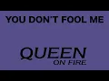 You Don't Fool Me