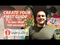 How to Create Your First User Onboarding Guide in Less Than 100 Seconds with UserGuiding