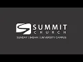 Summit University Livestream - August 16 2026 9 45AM
