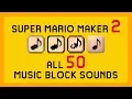 Super Mario Maker 2: All 50 Music Block Sounds