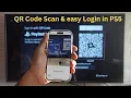 QR Code Scan easy Login in PS5