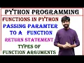 functions in python passing parameters return statement in function types of function arguments