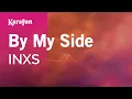 Download Lagu By My Side - INXS | Karaoke Version | KaraFun