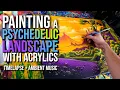 Painting A Psychedelic Landscape - Timelapse Ambient music