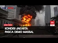 Download Lagu Sejumlah Fasilitas Umum Rusak Pasca Demo Massal di Jakarta | Sindo Siang | 30/08