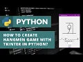 How to Code Hangman Game with tkinter in Python Python Tutorial For Beginners Game Tutorial