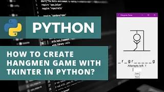 How to Code Hangman Game with tkinter in Python Python Tutorial For Beginners Game Tutorial