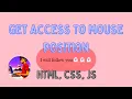Track your mouse position and make your website personalized ManojWeb