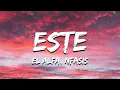 El Alfa "El Jefe" x Nfasis - ESTE (lyrcs)