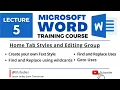 MS Word Training Course Lecture 5 Home Tab Styles and Editing Groups