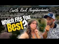 Castle Rock Co Neighborhood Tour Neighborhood Breakdown Best Place to Live in Co Suburbs