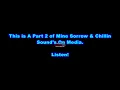 All Sorrow & Chilling Sound’s I’ve Ever Heard on Media! Part 2