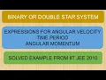 Gravitation Binary Star or Double Star System Solved Example from IIT JEE 2010