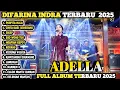 Lagu PUSPITA NALA - Difarina Indra Adella - CINTA DARI SEBERANG || OM ADELLA FULL ALBUM TERBARU 2025