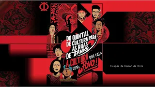 Do Quintal de Cultura para as Ruas de Tanabi!  A cultura que fala com: O POVO!