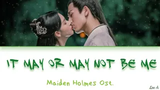 it may or may not be me maiden homles ost chinese pinyin english lyrics 