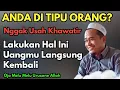 Anda Ditipu Orang ⁉️ Lakukan Hal ini Uangmu Langsung Kembali ‼️ Kyai Toha Abrori